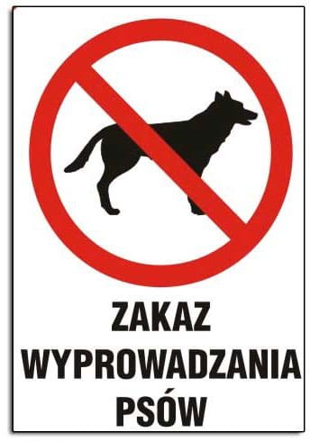 Zakaz wyprowadzania psów - tablica 250x350 znak informacyjny BHP płyta PCV
