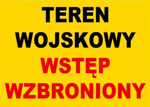 TEREN WOJSKOWY WSTĘP WZBRONIONY - tablica 250x350 znak informacyjny BHP PCV