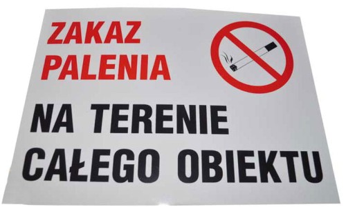 ZAKAZ PALENIA na terenie całego obiektu - tablica 250x350 znak informacyjny