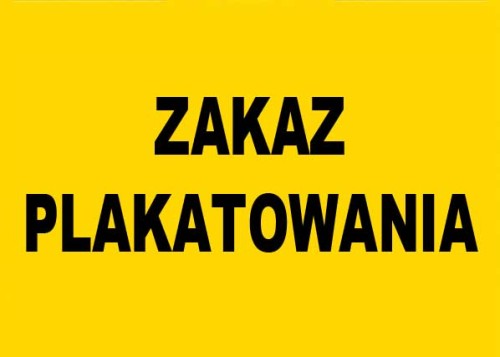 ZAKAZ PLAKATOWANIA  tablica 250x350 znak informacyjny BHP płyta PCV sztywna