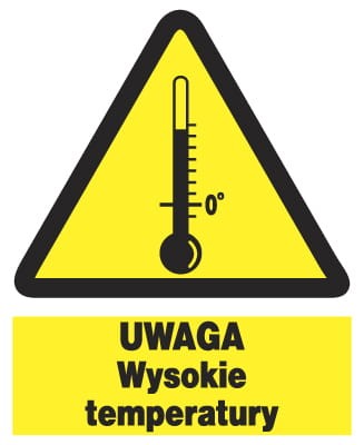UWAGA WYSOKIE TEMPERATURY - tablica 225X275 ostrzegawcza ZNAK płyta PCV