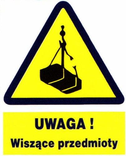 UWAGA ! Wiszące przedmioty - tablica 225X275 ostrzegawcza ZNAK płyta PCV