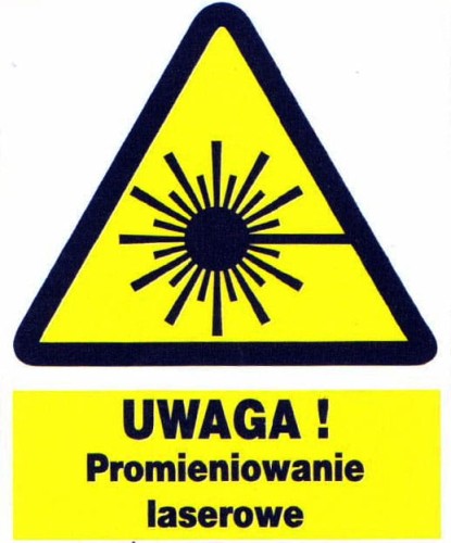 UWAGA promieniowanie laserowe - tablica 225X275 ostrzegawcza ZNAK płyta PCV