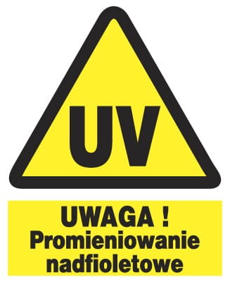 UWAGA ! PROMIENIOWANIE NADFIOLETOWE tablica 225X275 ostrzegawcza ZNAK płyta