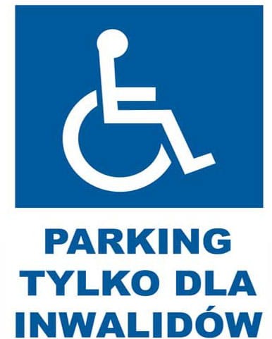 PARKING TYLKO DLA INWALIDÓW tablica 250x350 znak informacyjny BHP płyta PCV