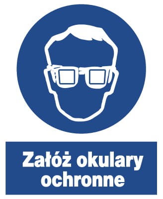 załóż okulary ochronne - ZNO-2 - ZNAK BHP nakazu - PŁYTA PCV