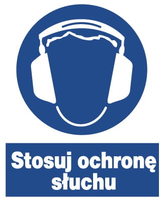 Stosuj ochronę słuchu -  tablica 225X275 znak BHP nakazu płyta PCV sztywna
