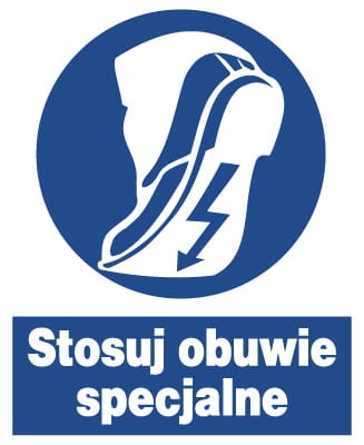 STOSUJ OBUWIE SPECJALNE - tablica 225X275 znak BHP nakazu płyta PCV sztywna