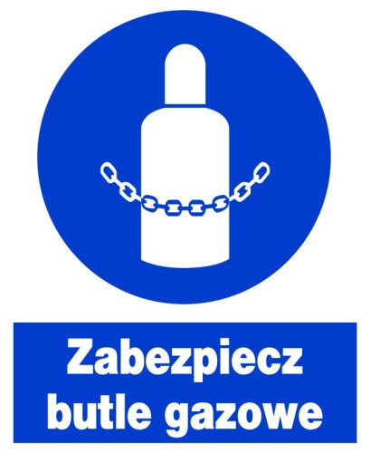 Zabezpiecz butle gazowe - tablica 225X275 znak BHP nakazu płyta PCV sztywna