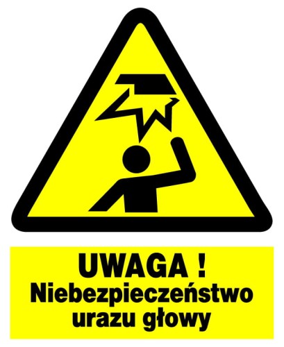 Niebezpieczeństwo urazu głowy - tablica 225X275 ostrzegawcza ZNAK płyta PCV
