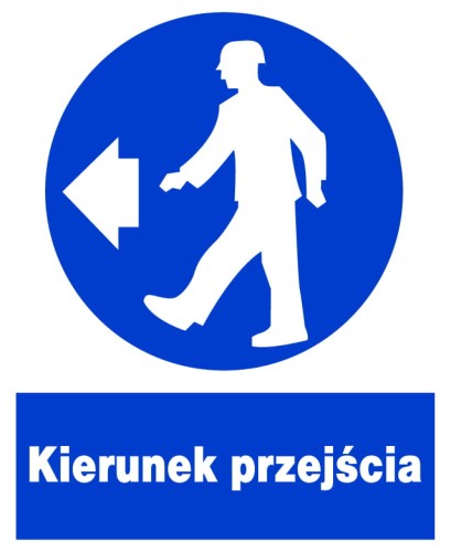 KIERUNEK PRZEJŚCIA -  tablica 225X275 znak BHP nakazu płyta PCV sztywna