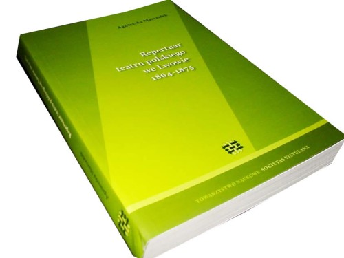 REPERTUAR TEATRU POLSKIEGO WE LWOWIE 1864-1875