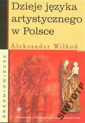 DZIEJE JEZYKA ARTYSTYCZNEGO W POLSCE_SREDNIOWIECZE