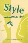 STYLE KONWERSACYJNE - KONWERSACJA - KOMUNIKACJA