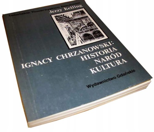 KEILING - IGNACY CHRZANOWSKI 1866-1940 - BIOGRAFIA