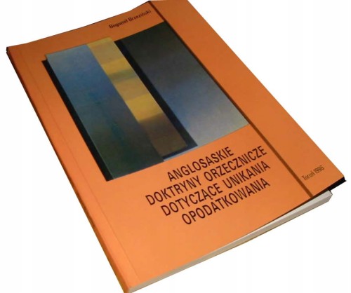UNIKANIE OPODATKOWANIA_DOKTRYNY ORZECZNICZE_UK USA