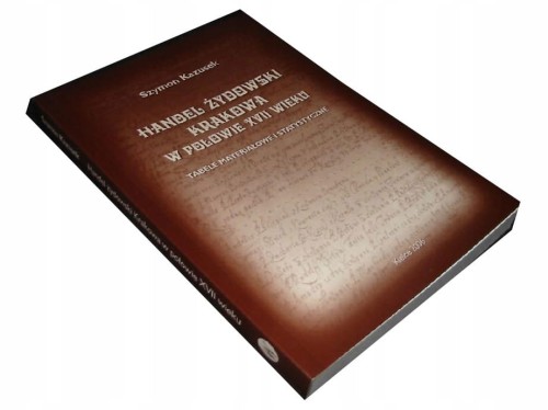 CRACOVIANA_ZYD_HANDEL ZYDOWSKI XVII w_NOWA_KSIĄŻKA