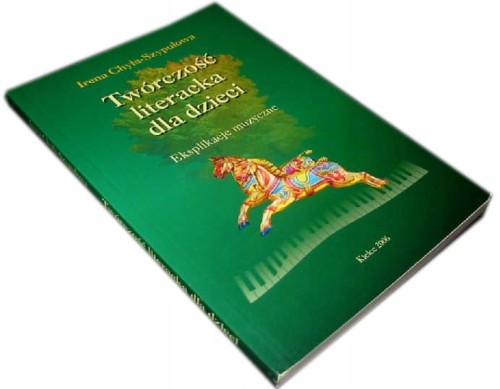 TWORCZOSC LITERACKA DLA DZIECI_EKSPLIKACJE MUZYCZN