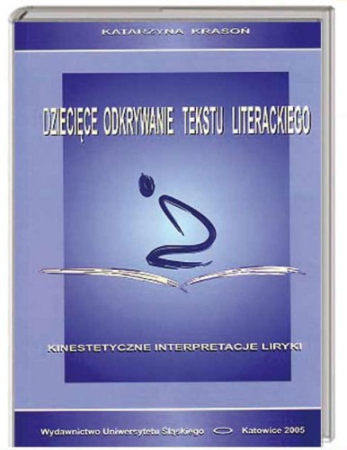 DZIECIECE ODKRYWANIE TEKSTU LITERACKIEGO -