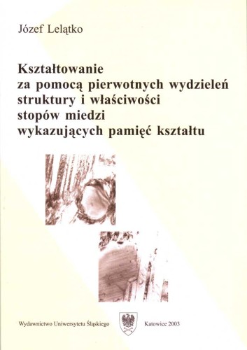 STOPY MIEDZI WYKAZUJACE PAMIEC KSZTALTU_METALURGIA