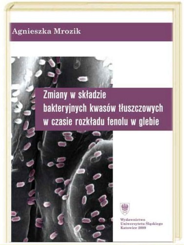 ZMIANY W SKLADZIE BAKTERYJNYCH KWASÓW TŁUSZCZOWYCH