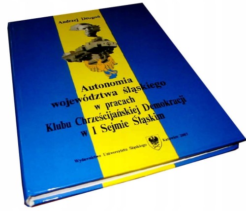 AUTONOMIA SLASKA W PRACACH KChd W I SEJMIE SLASKIM