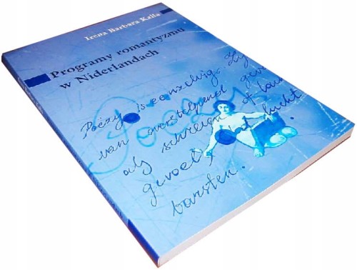 PROGRAMY ROMANTYZMU W NIDERLANDACH - NOWOSC