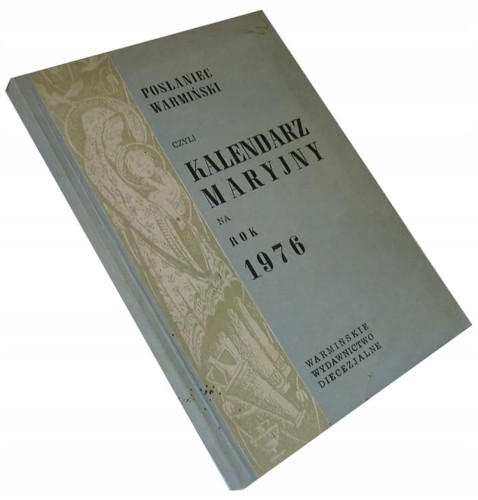 KALENDARZ MARYJNY NA ROK 1976 - POSLANIEC KSIĄŻKA