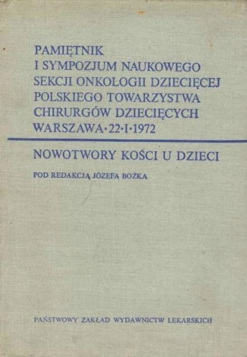 NOWOTWORY KOSCI U DZIECI - BOZEK - RAK - KSIĄŻKA