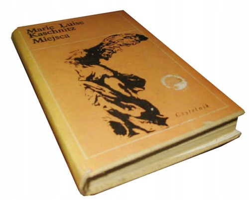 MARIE LUISE KASCHNITZ - MIEJSCA - CZYTELNIK 1978