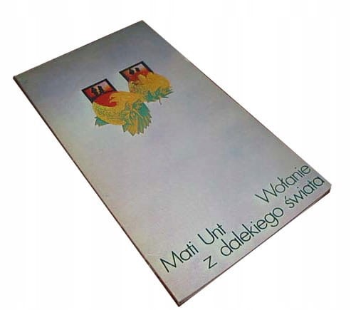 MATI UNT - WOLANIE Z DALEKIEGO SWIATA _L. ESTONSKA