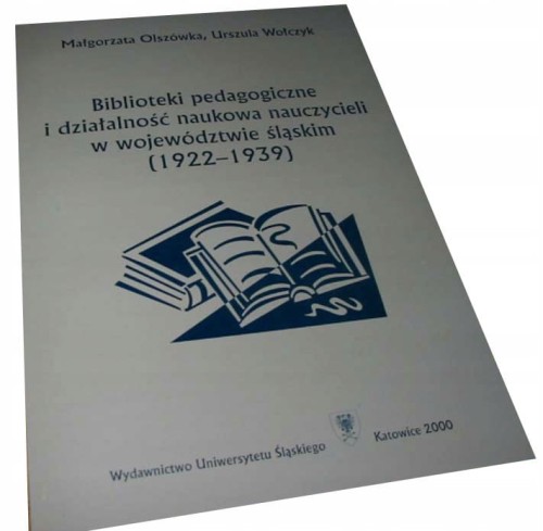 Biblioteki i działalność nauczycieli śląsk 1922-39