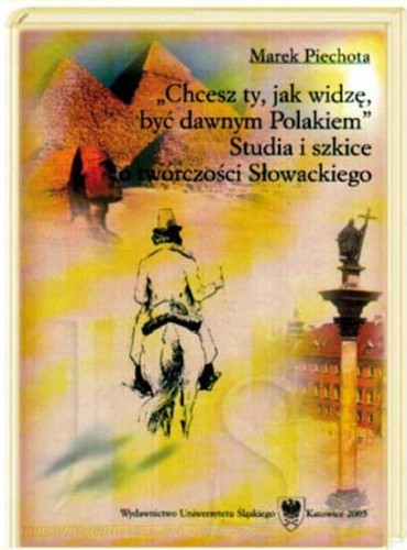 SLOWACKI -STUDIA I SZKICE O TWORCZOSCI SLOWACKIEGO