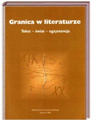 GRANICA W LITERATURZE EGZYSTENCJA TRANGRESJE -NOWA