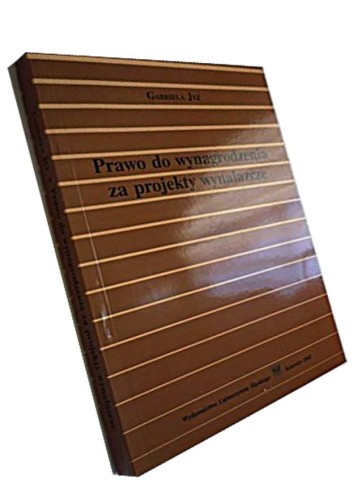 WYNALAZKI - PRAWO DO WYNAGRODZENIA - PATENTY