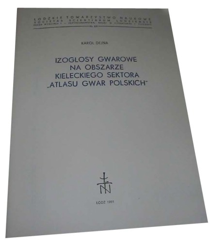 IZOGLOSY GWAROWE - OBSZAR KIELECKI -GWARA -KSIĄŻKA