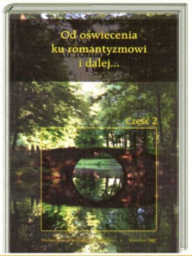 OD OSWIECENIA KU ROMANTYZMOWI I DALEJ -