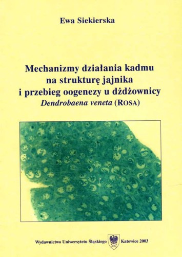 OOGENEZA U DZDZOWNICY - DZIALANIA KADMU NA JAJNIKI