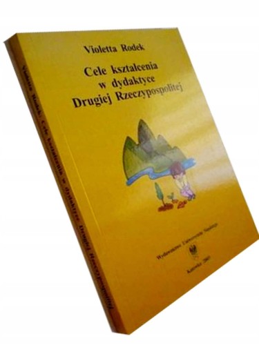 DYDAKTYKA - CELE KSZTALCENIA W DYDAKTYCE 1918-39