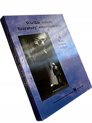 LITERATURA AMERYKANSKA - PROBLEMATYKA RELIGIJNA