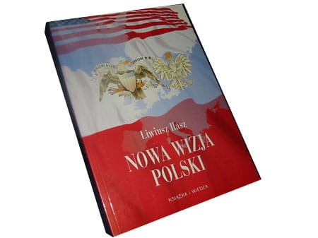 LIWIUSZ ILASZ - NOWA WIZJA POLSKI - NOWA -KSIĄŻKA