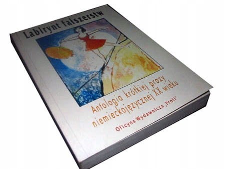 LABIRYNT FALSZERSTW_KROTKA PROZA NIEMIECKOJEZYCZNA