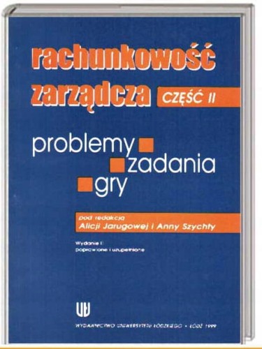 RACHUNKOWOSC ZARZADCZA - PROBLEMY ZADANIA GRY