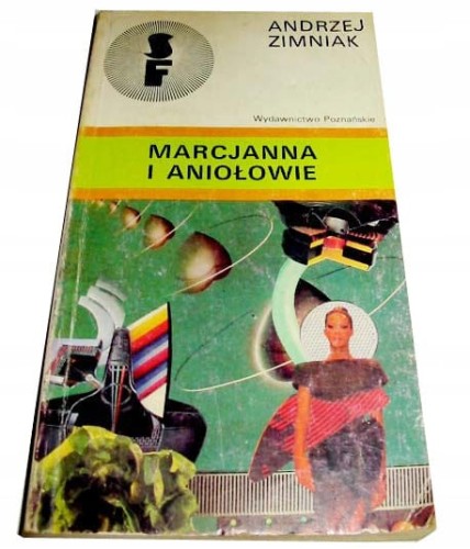 MARCJANNA I ANIOLOWIE - ANDRZEJ ZIMNIAK - KSIĄŻKA
