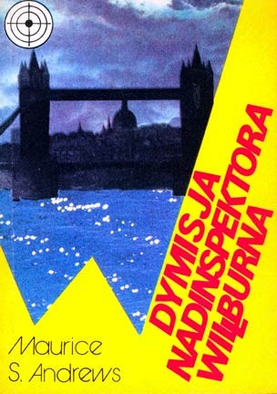 DYMISJA NADINSPEKTORA WILLBURNA_ ANDREWS_KSIĄŻKA