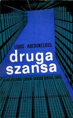 AUCHINCLOSS LOUIS STANTON - DRUGA SZANSA _ KSIĄŻKA