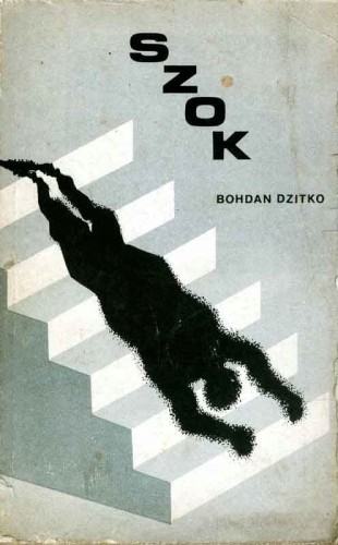 BOHDAN DZITKO -------------- SZOK -------- KSIĄŻKA