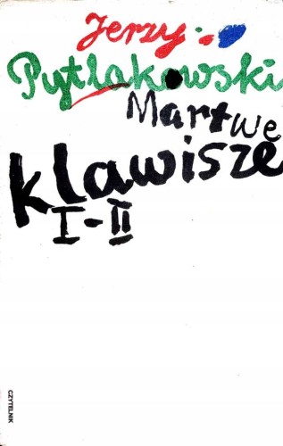 JERZY PYTLAKOWSKI - MARTWE KLAWISZE - KSIĄŻKA