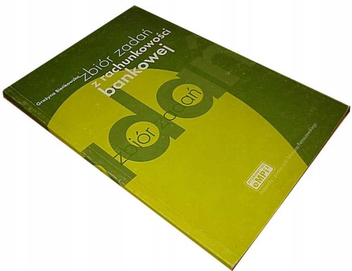 ZBIOR ZADAN RACHUNKOWOSCI BANKOWEJ - BIENKOWSKA