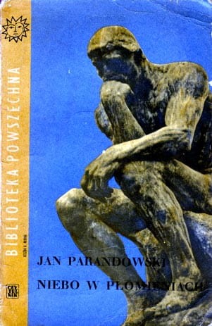 JAN PARANDOWSKI - NIEBO W PŁOMIENIACH - KSIĄŻKA